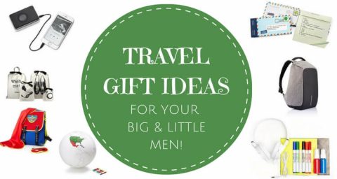 Unique travel gift ideas for the big & little men in your life who love to travel